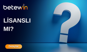 Betewin lisanslı mı
