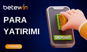 BETEWİN PARA YATIRIMI