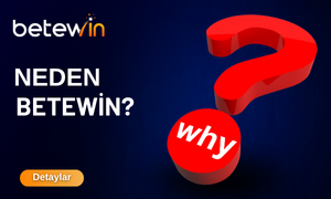 NEDEN BETEWİN